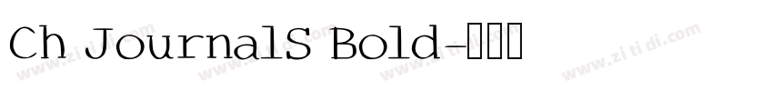 Ch JournalS Bold字体转换